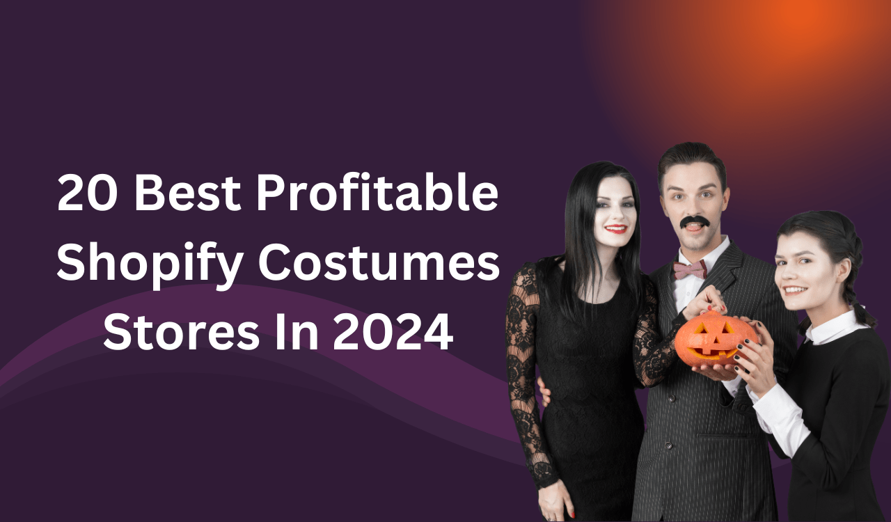 20 Best Profitable Shopify Costumes Stores In 2024
