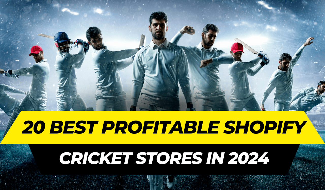 20 Best Profitable Shopify Cricket Stores In 2024