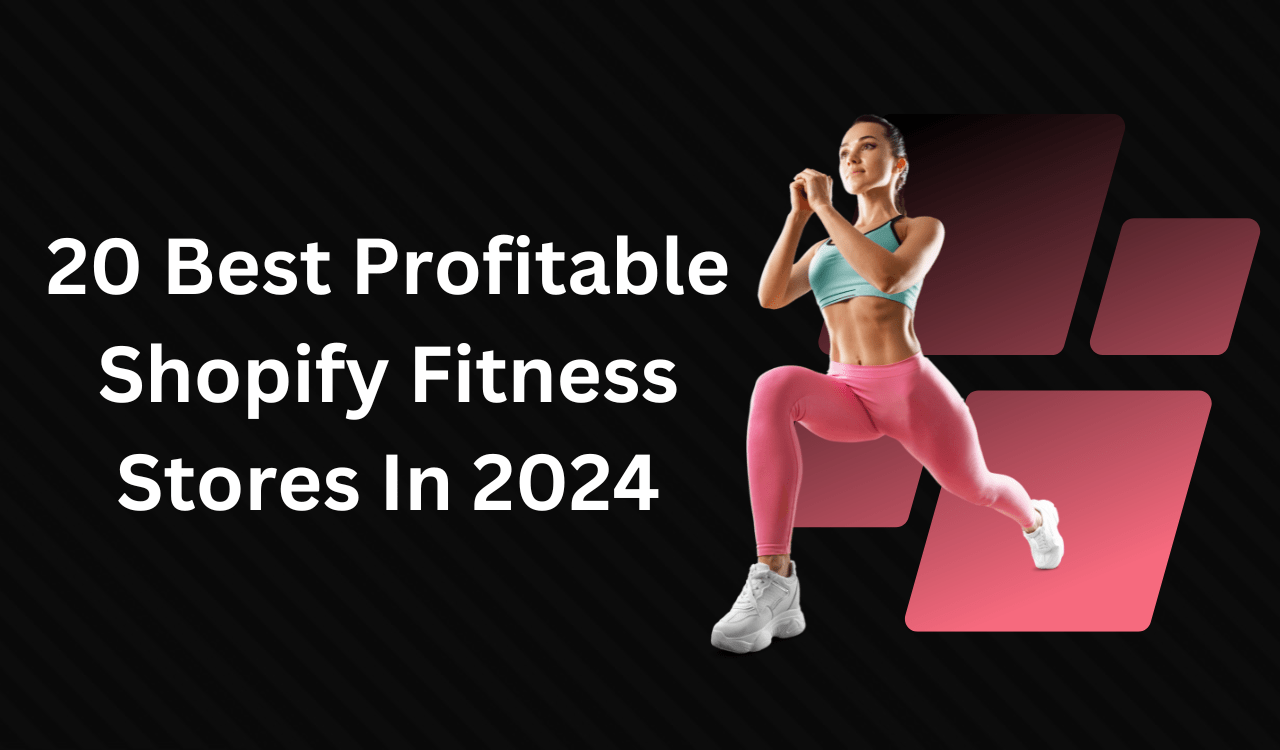 20 Best Profitable Shopify Fitness Stores In 2024