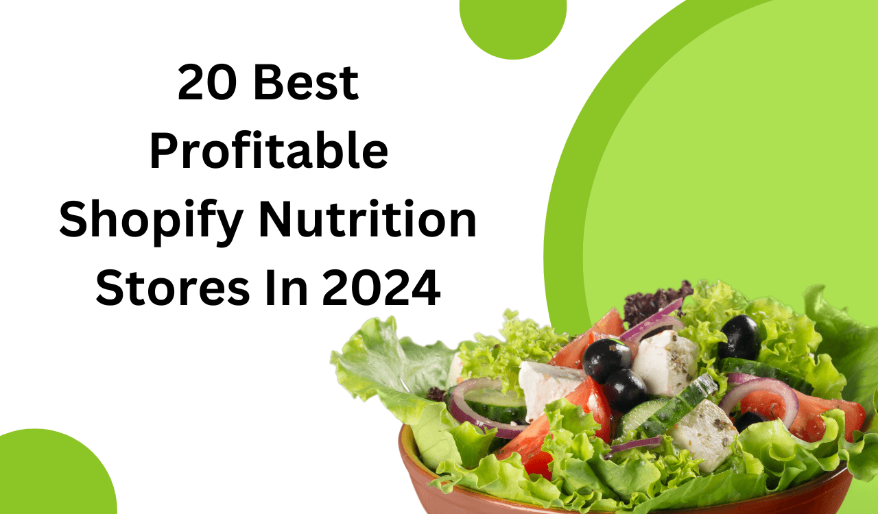 20 Best Profitable Shopify Nutrition Stores In 2024